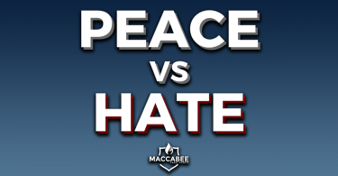 Peace V Hate - Maccabee Monthly Update
