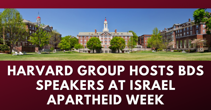 Harvard group hosts BDS speakers at Israel Apartheid Week